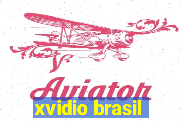 xvidio brasil